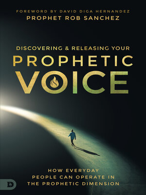 cover image of Discovering and Releasing Your Prophetic Voice